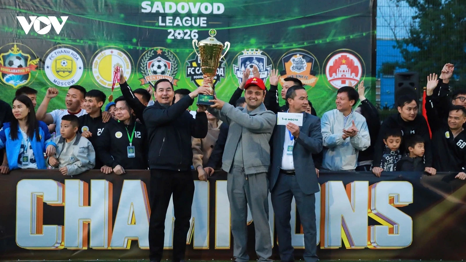Đội FC Thanh Hoá Sadovod giành Cúp Vàng Giải bóng đá Liga Sadovod 2026 tại Nga